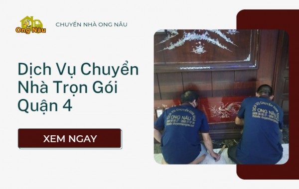 Bảng Giá Dịch Vụ Chuyển Nhà Trọn Gói Quận 4